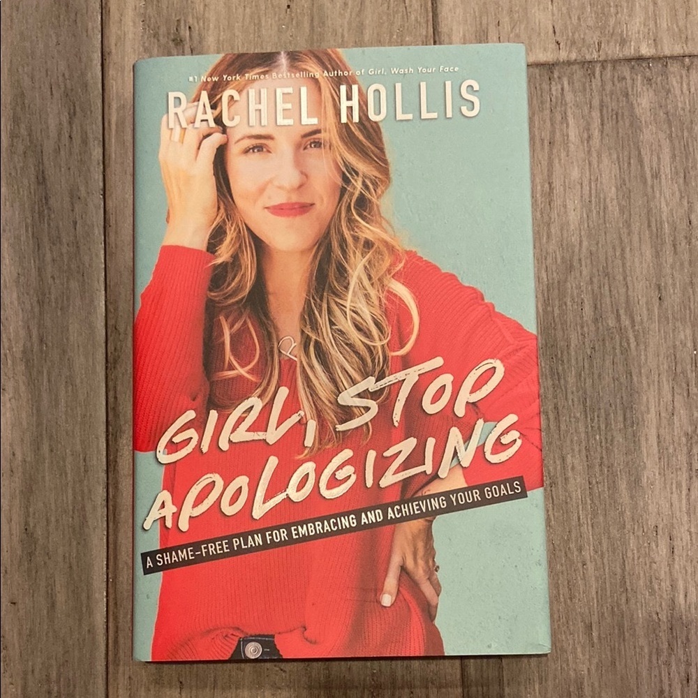 NEW hardcover “Girl, Stop Apologizing” by Rachel Hollis
